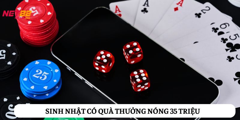 Khuyến mãi sinh nhật hấp dẫn trị giá lên đến 35 triệu đồng