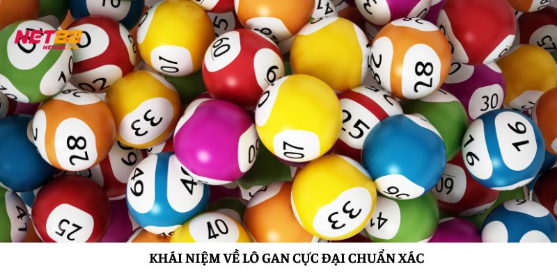Khái niệm lô gan trong xổ số, chiến thuật săn số lâu ngày chưa nổ