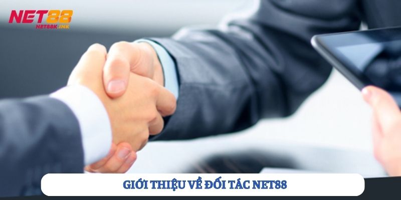 Tìm hiểu về các đối tác Net88 chính