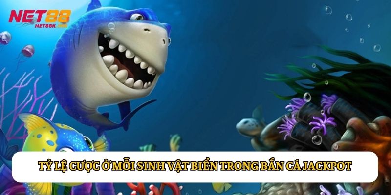 Việc nắm rõ từng sinh vật trong bắn cá Jackpot sẽ giúp bạn làm chủ đại dương